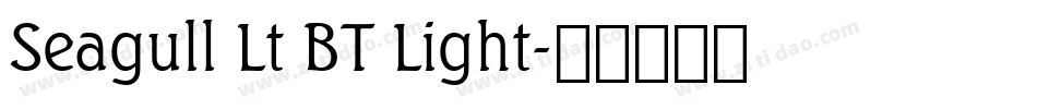 Seagull Lt BT Light字体转换